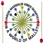 Image of Jason Marsalis - In a World of Mallets (Music CD)