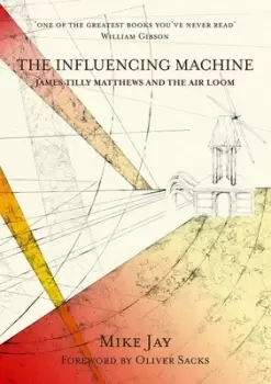 Image of The influencing machine by Mike Jay