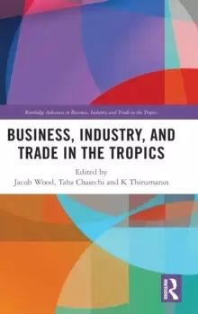 Image of Business, Industry, and Trade in the Tropics