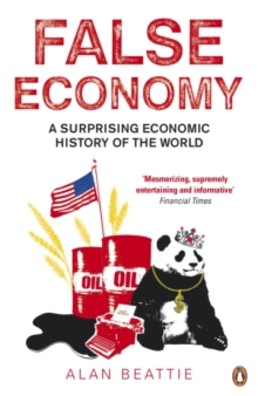 Image of False Economy. Paperback. By Alan Beattie Books