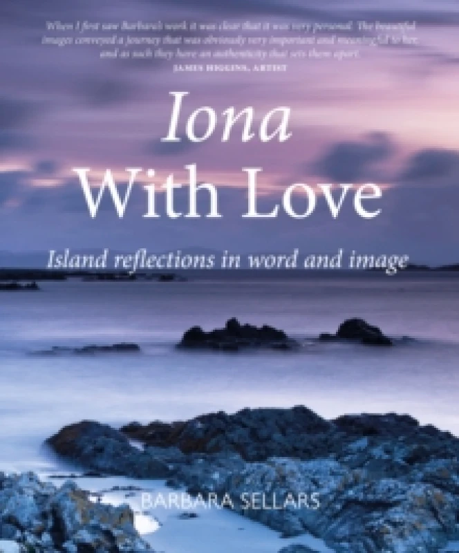 Image of Iona with Love : Island reflections in word and image Hardback