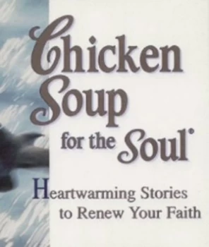 Image of Chicken Soup for the Soul by Jack Canfield Book