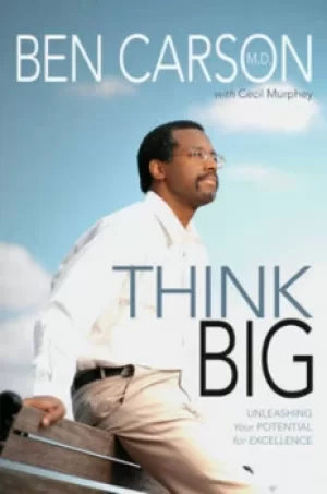 Image of Think big by Ben Carson|Cecil Murphey