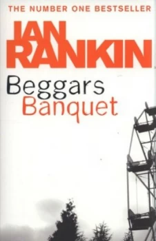 Image of Beggars Banquet by Ian Rankin Paperback