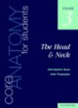 Image of Core Anatomy for Students. Vol. 3 Head and Neck by Christopher Dean Paperback