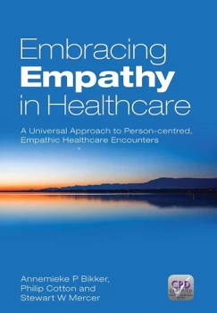 Image of Embracing EmpathyA Universal Approach To Person-Centred Empathic Healthcare Encounters