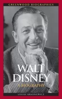 image of Walt Disney : A Biography