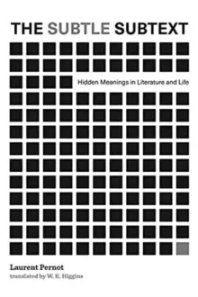 Image of The Subtle Subtext : Hidden Meanings in Literature and Life