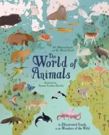 Image of The World of Animals : An Illustrated Guide to the Wonders of the Wild