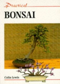 Image of Practical Bonsai by Colin Lewis Book