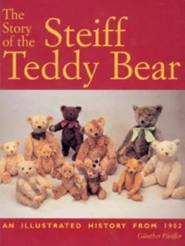 Image of The Story of the Steiff Teddy Bear by Gnther Pfeiffer Paperback