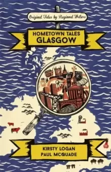 Image of Hometown Tales: Glasgow