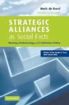 Image of Strategic alliances as social facts by Mark De Rond