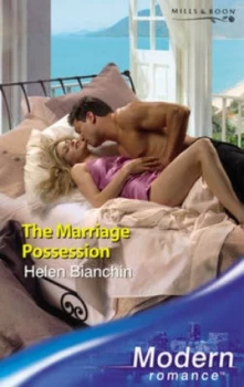 Image of The Marriage Possession by Helen Bianchin Paperback