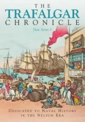 Image of The Trafalgar chronicle by Peter Hore