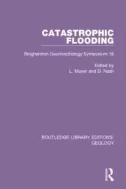 Image of Catastrophic Flooding Binghamton Geomorphology Symposium 18