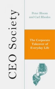 Image of CEO society by Peter Bloom