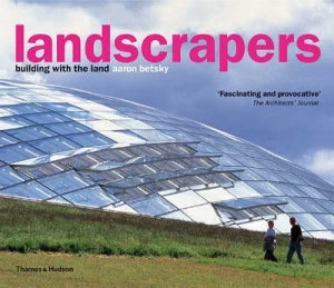 Image of Landscrapers by Aaron Betsky Hardback