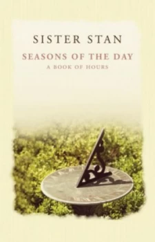 Image of Seasons of the Day by Sister Stanislaus Kennedy Paperback