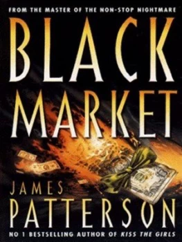 Image of Black Market by James Patterson Paperback