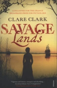 Image of Savage Lands by Clare Clark Book