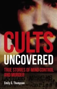 Image of Cults Uncovered - Paperback - Used