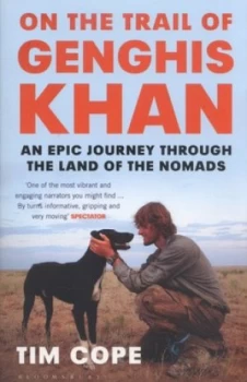 Image of On the Trail of Genghis Khan by Tim Cope Paperback