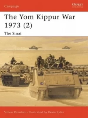 Image of The Yom Kippur War 1973 2 Sinai by Simon Dunstan