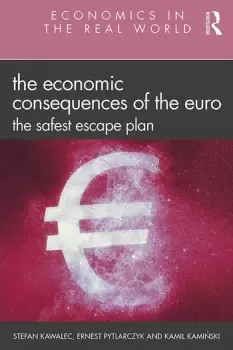 Image of The Economic Consequences of the EuroThe Safest Escape Plan
