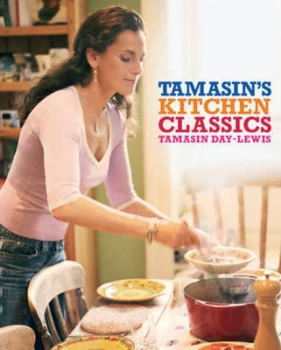 Image of Tamasins Kitchen Classics by Tamasin Day-Lewis Hardback