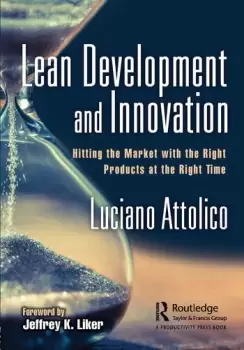 Image of Lean Development and Innovation Hitting the Market with the Right Products at the Right Time