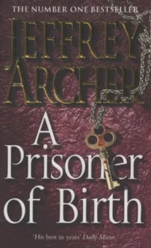 Image of A Prisoner of Birth by Jeffrey Archer Paperback