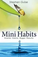Image of mini habits smaller habits bigger results