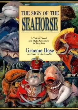Image of The sign of the seahorse by Graeme Base