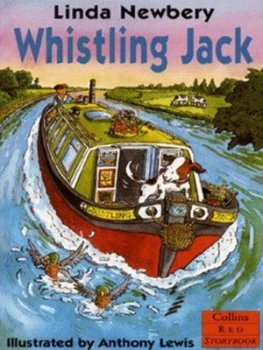 Image of Whistling Jack by Linda Newbery and Anthony Lewis Book