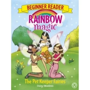 Image of Rainbow Magic Beginner Reader: The Pet Keeper Fairies : Book 6