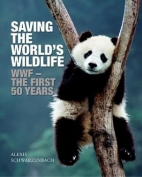 Image of Saving the Worlds Wildlife by Alexis Schwarzenbach Paperback