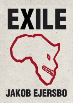 Image of Exile by Jakob Ejersbo Book