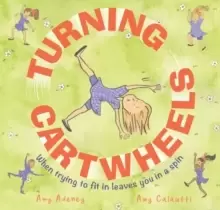 Image of Turning Cartwheels : When trying to fit in leaves you in a spin
