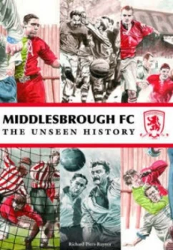 Image of Middlesbrough Fc by Richard Rayner Book