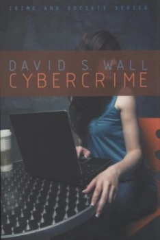 Image of Cybercrime by David S. Wall Paperback