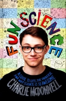 Image of Fun Science by Charlie Mcdonnell Hardback