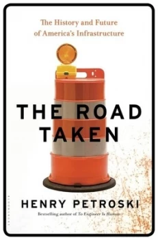 Image of The Road Taken by Henry Petroski Hardback