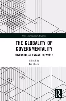 Image of The Globality of GovernmentalityGoverning an Entangled World