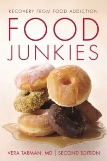 Image of Food Junkies : Recovery from Food Addiction