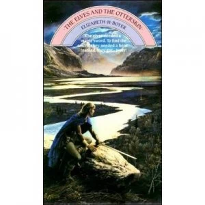 Image of The Elves and the Otterskin by Elizabeth Boyer Paperback
