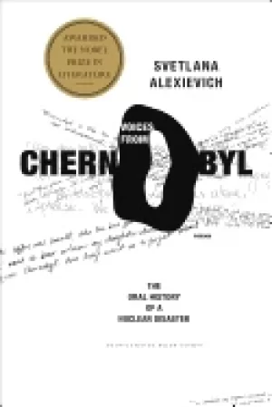 Image of voices from chernobyl the oral history of a nuclear disaste