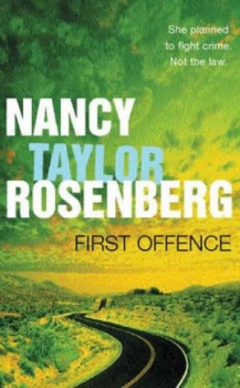 Image of First Offence by Nancy Taylor Rosenberg Book