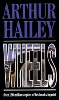Image of Wheels by Arthur Hailey Book