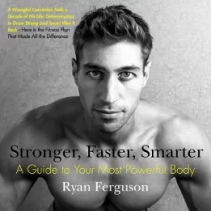 Image of Stronger faster smarter by Ryan Ferguson